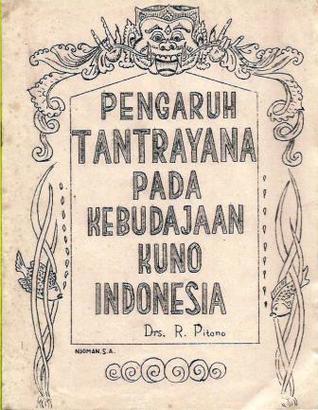 Pengaruh Tantrayana pada Kebudajaan Kuno Indonesia