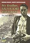 My Brother, Salvatore Giuliano: The True Story
