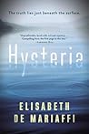 Hysteria by Elisabeth de Mariaffi