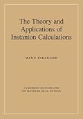 The Theory and Applications of Instanton Calculations
