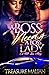 A Boss Needs a Boss Lady: A...