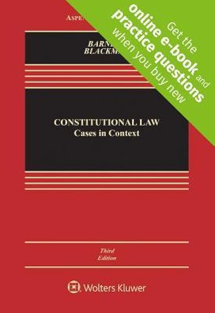 Constitutional Law: Cases in Context [Connected eBook with Study Center] (Aspen Casebook)