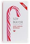 Soy mayor: pensam...