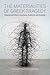 The Materialities of Greek Tragedy by Melissa Mueller