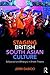 Staging British South Asian Culture: Bollywood and Bhangra in British Theatre