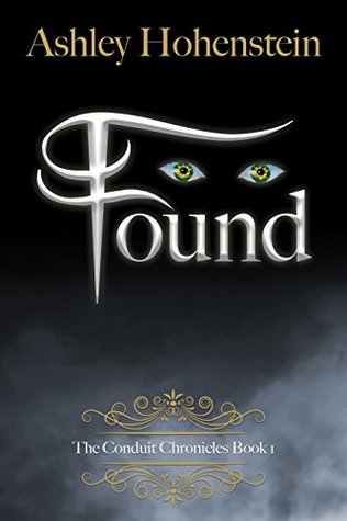 Found (The Conduit Chronicles #1)