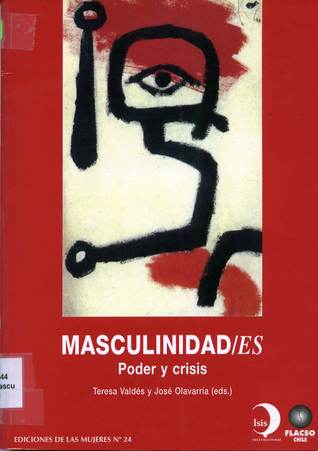 Masculinidad/es, poder y crisis