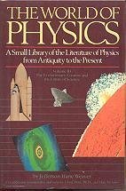 World of Physics, Volume 3 (Hardcover)