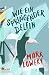 Wie ein springender Delfin by Mark Lowery