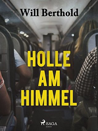 Hölle am Himmel (German Edition)
