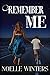 Remember Me (Battle Creek M...