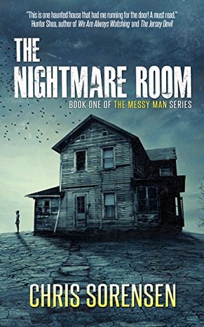 The Nightmare Room (The Messy Man, #1)
