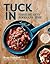 Tuck In: Good Hearty Food A...