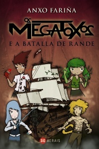 Os Megatoxos e a batalla de Rande (Os Megatoxos, #6)