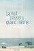 La nuit passera quand même (ROMANS FRANCAIS) (French Edition)