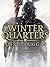 Winter Quarters: The unforg...