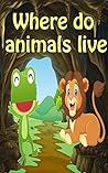 Where Do Animals ...