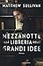 Mezzanotte alla libreria delle grandi idee