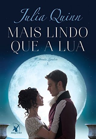 Mais lindo que a lua (Irmãs Lyndon, #1)