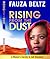Rising From The Dust: A Woman's Journey to Self Discovery