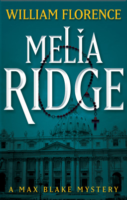 Melia Ridge: A Max Blake Mystery (Kindle Edition)