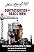 Gentrification of Black Men...