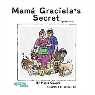 Mamá Graciela's Secret Dyslexic Font