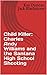 Child Killer: Charles Andy Williams and the Santana High School Shooting