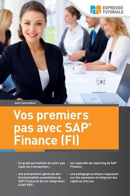 Vos premiers pas avec SAP Finance (FI) (French Edition)