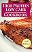 High Protein Low Carb Cookbook by Michelle  Cruz