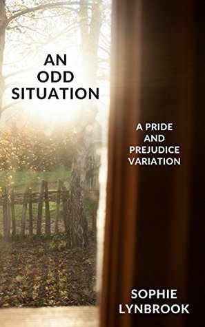 An Odd Situation: A Pride and Prejudice Variation (Kindle Edition)