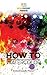 How To Watercolor: Your Ste...