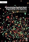Communicating Corporate Social Responsibility in the Digital Era