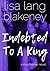 Indebted to a King (The King Brothers #2)