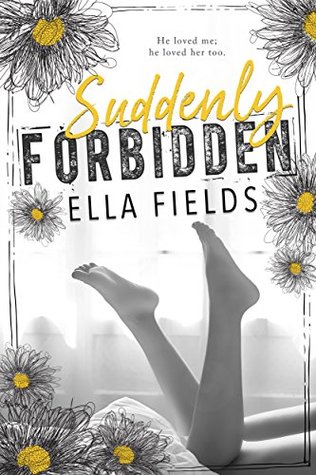 Suddenly Forbidden (Gray Springs University, #1)