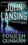 The Fourth Gunman by John  Lansing