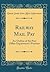 Railway Mail Pay: An Outline of the Post Office Department's Position (Classic Reprint)