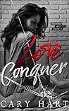 Love Conquer by Cary Hart