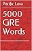 5000 GRE Words by Pacific Lava