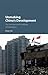 Unmaking China's Development: The Function and Credibility of Institutions