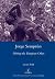 Jorge Semprun: Writing the ...