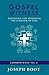 Gospel Witness: Defending and Extending the Kingdom of God (Cornerstones)