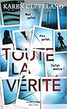 Toute la vérité by Karen   Cleveland