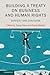 Building a Treaty on Business and Human Rights: Context and Contours