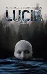 Lucie by Anne-Marie Vedsø Olesen
