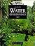 A Guide to Water Gardening