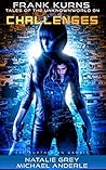 Challenges (Frank Kurns Stories of the UnknownWorld, #4)
