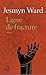 Ligne de fracture (French Edition)