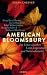 American Bloomsbury. Ein Leben zwischen Liebe, Inspiration und Natursehnsucht : Henry David Thoreau, Louisa May Alcott, Ralph Waldo Emerson, Margaret Fuller und Nathaniel Hawthorne