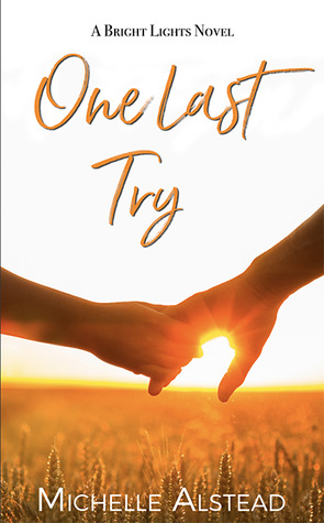 One Last Try (Bright Lights #1)